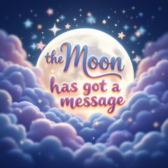 the moon has got a message 🪙