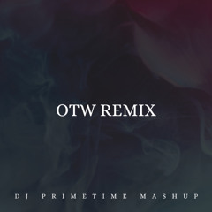 OTW Remix