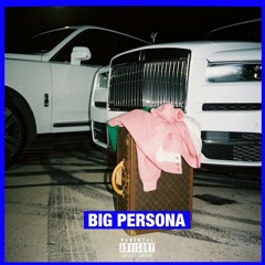 BIG PERSONA (feat. Tyler, The Creator)