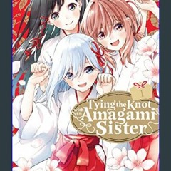 Read$$ ⚡ Tying the Knot with an Amagami Sister Vol. 1     Kindle & comiXology [PDF EBOOK EPUB]