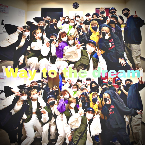 Way to the dream