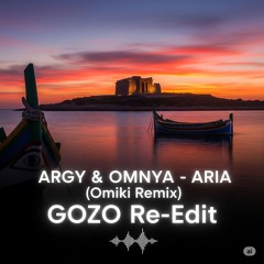Argy & Omnya - Aria (Omiki Remix) - Extended Mix Re-Edit by GOZO