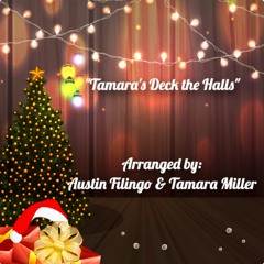 Tamara's Deck The Halls w/ Austin Filingo