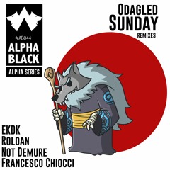 Premiere : Odagled Ft. Røldan - Sunday (EKDK Remix) [ALPHA BLACK]