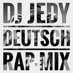 Deutsch Rap Mix - DJ JEDY