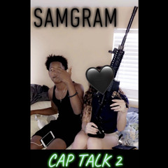 SAMGRAM-CAP TALK 2