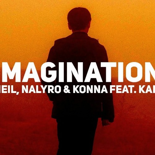 ONEIL, NALYRO & Konna feat. Kaita - Imagination