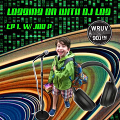 Logging On With DJ Log / Ep. 1: The Garden State Vampire: Joe P