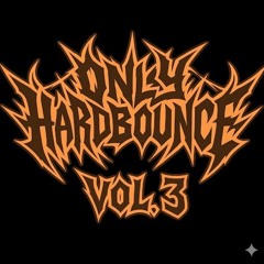 Only HardBounce (Vol.3)