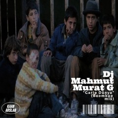 Dj Mahmut & Murat G - Garip Dünya (BOOMBAP REMIX)