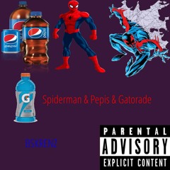 Spiderman And Pepsi And Gatorade