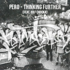 Pero - Thinking Further (feat. Rief Chocka)