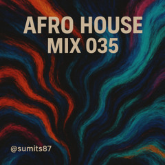 Afro House Mix 035