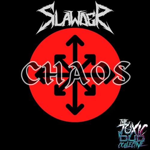 Slawder - Chaos [TDC Release]🤢📼