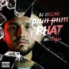 Pum Pum Phat Mixtape