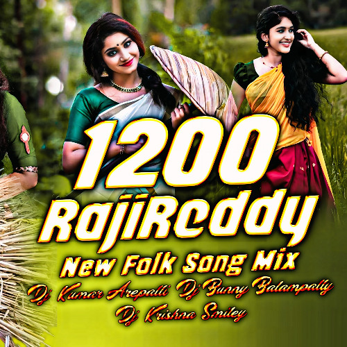 1200 RajiReddy Butto With Marfa Mix By Dj Krishna Dj Nani Dj Bunny Balampally Dj Kumar Arepally
