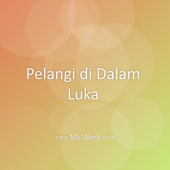Pelangi di Dalam Luka