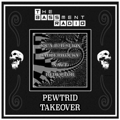 The Bassment With Keano - Pewtrid Take Over Hour 2