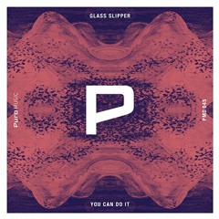 Glass Slipper - You Can Do It (Radio Mix)
