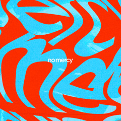 nomercy (98th speed garage edit) [FREE DOWNLOAD]