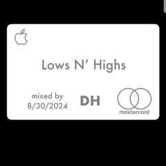Lows N' Highs
