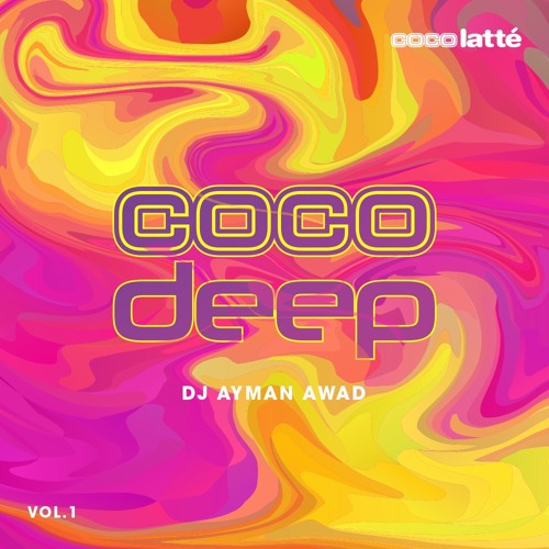 Stream COCO DEEP VOL.1 by Coco Latté | Listen online for free on