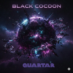 Black Cocoon - Quartar