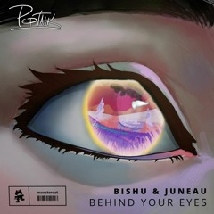 Bishu & Juneau - Behind Your Eyes (Peptalk Remix)