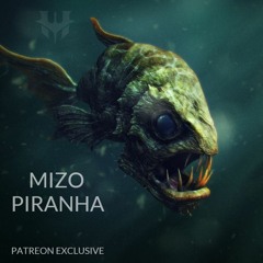 Piranha(Patreon Exclusive)