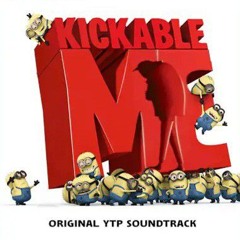 Kickable Me Theme Song (YTP)