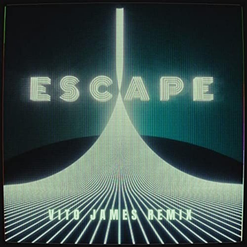 Kaskade, Kx5 - Escape (Vito James Remix)