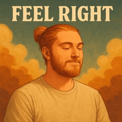 Feel Right