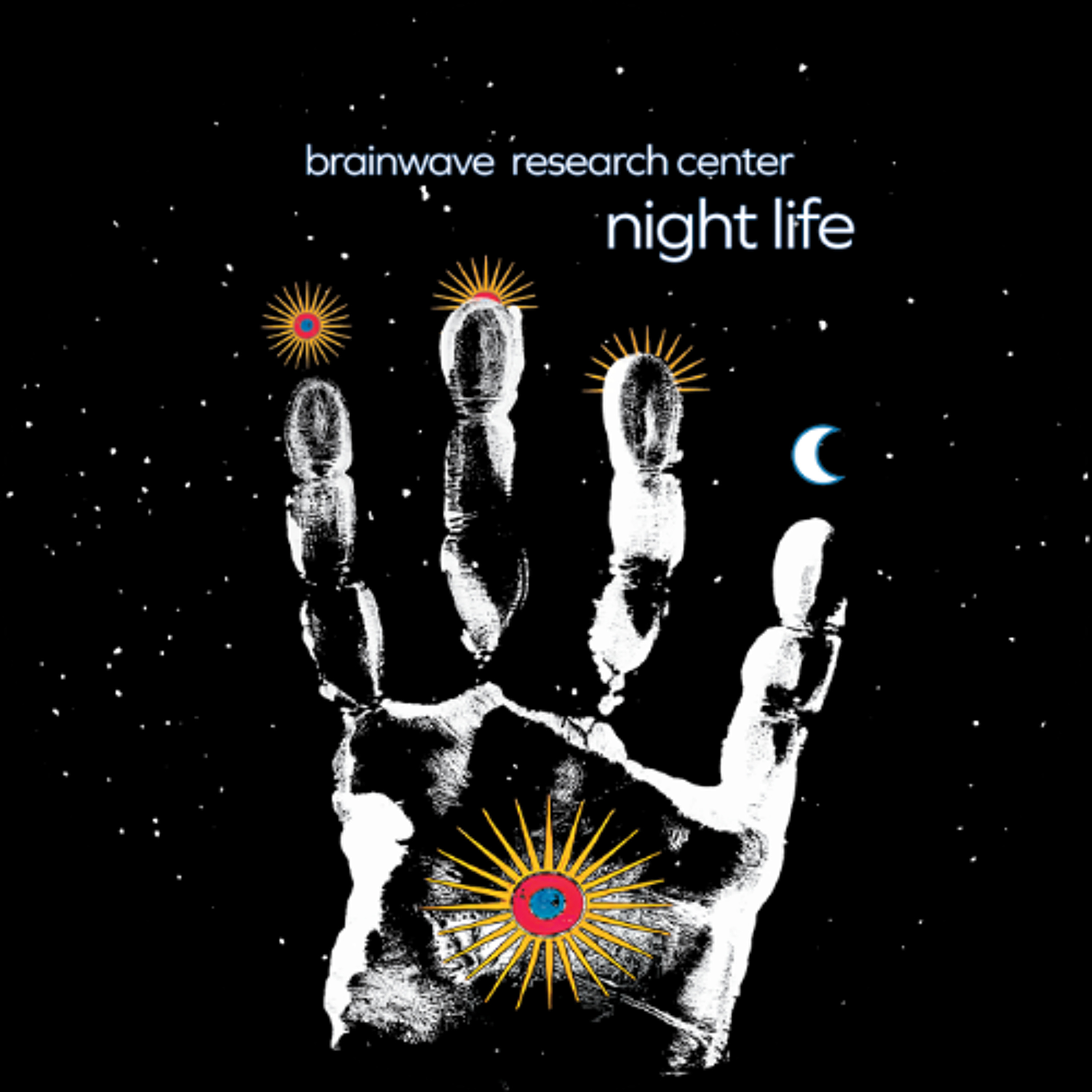 PREMIERE : Brainwave Research Center - Night Life episode artwork