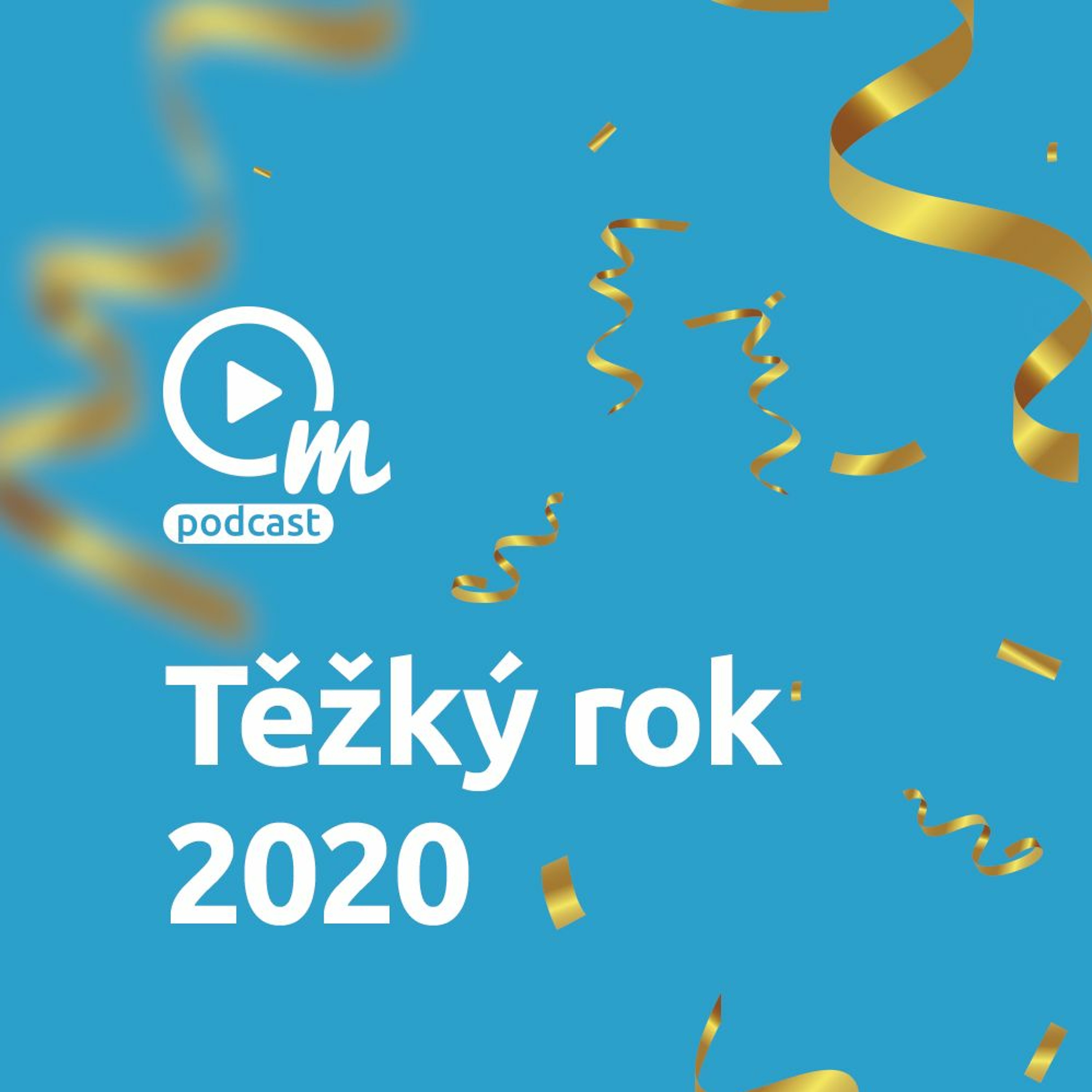 Těžký rok 2020: pokles tržeb a důležitost online marketingu episode artwork