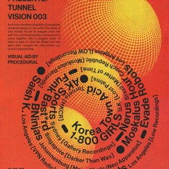 Tunnel Vision - Vol. 3 [Audio|Visual Mix Series]