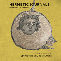 Hermetic Journals: Let Me Take You To Atlantis