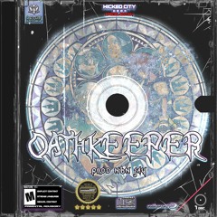 Oathkeeper (5 STAR) [prod. NBN Jay]