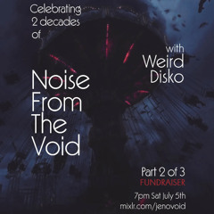 Weird Disko in the 20yr VOID - July 2025