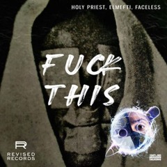 Knife Party Vs. Holy Priest - Fuck This Internet Friends
