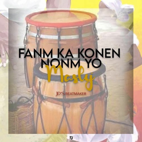 Masly FT JDS - FANM KA KONEN NONM YO