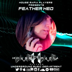 FEATHER HED EXCLUSIVE @HMP #079 EDITION CLUB MIX [PARIS - France] Direct Download