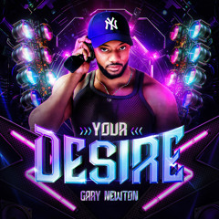 YOUR DESIRE BY NEWTON