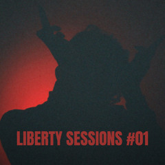 TsavoriK - Liberty Sessions #01