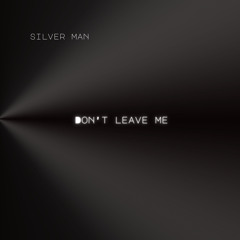 Don't Leave Me (Chamba DnB remix)