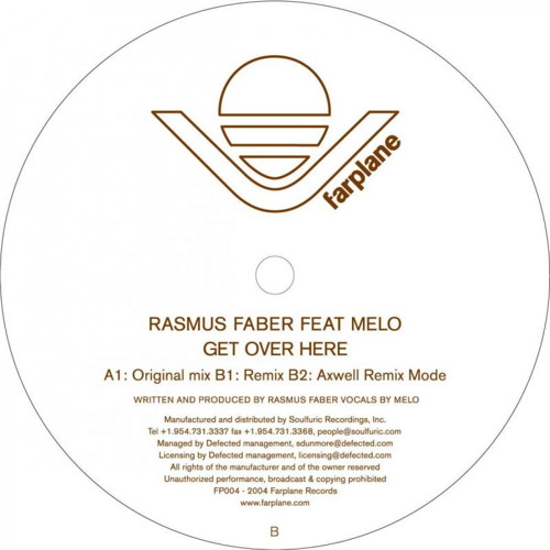 Get Over Here (Axwell Remix Mode) [feat. Melo]