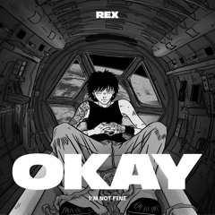 REX - Okay (Official Audio)