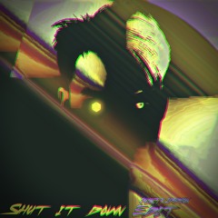 Shut it down (Extended Edit)