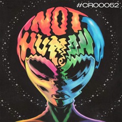 CR00052 - Walkin' Shadowz - Certainly Not A Human (Funk) | FREE DL