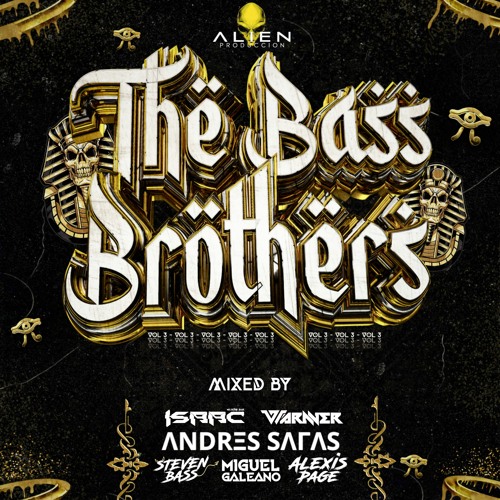 Stream THE BASS BROTHERS VOL 3 by ISAAC SALAZAR Listen online for