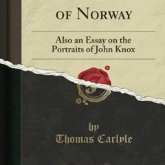 GET [EPUB KINDLE PDF EBOOK] The Early Kings of Norway: Also an Essay on the Portraits
